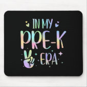 Tie Dye In My Pre-k Era  Mousepad (Vorne)