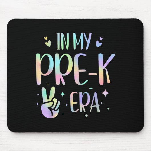 Tie Dye In My Pre-k Era  Mousepad (Vorne)