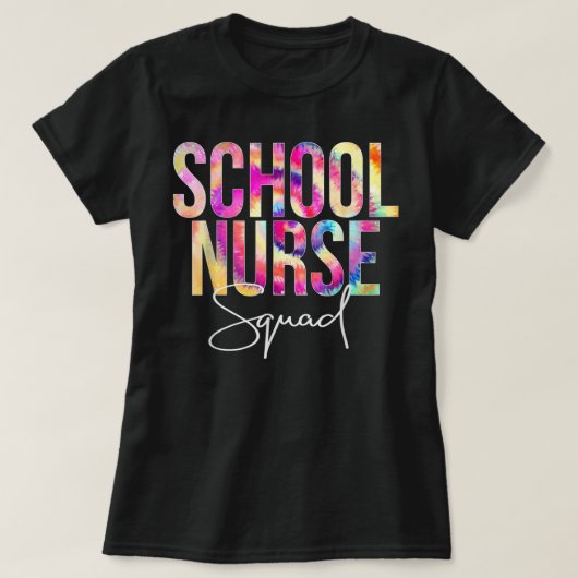 Tie Dye School Nurse Squad Back To School Apprecia T-Shirt (Design vorne)