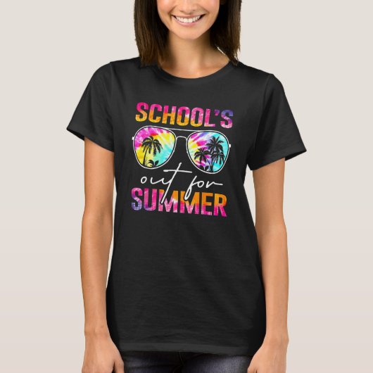 Tie Dye Schools Out For Summer Teacher Last Day Of T-Shirt (Vorderseite)