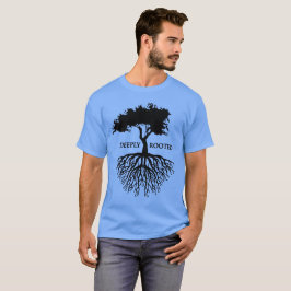 Tief gewurzelt T-Shirt