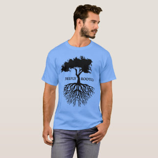 Tief gewurzelt T-Shirt