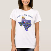 Tief im Herzen von Texas T-Shirt (Vorderseite)