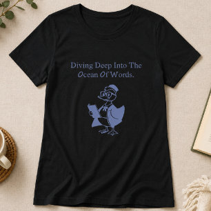 Tief in den Ozean der Wörter eintauchen Buchliebha T-Shirt