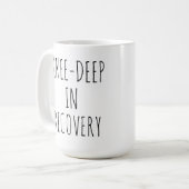 Tief in der Genesung, Geschenk nach der Operation Kaffeetasse (Vorderseite Links)