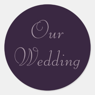 Tief Lila Violette Unsere Hochzeitsticker Runder Aufkleber