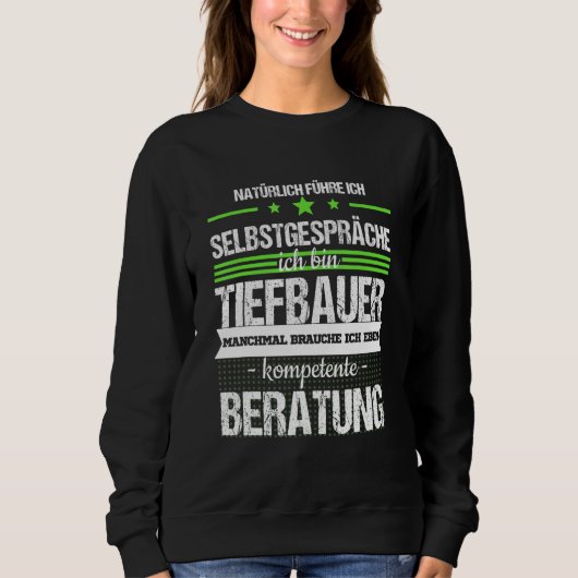 Tiefbauer BaustellenDigger Treiber Professi Sweatshirt (Vorderseite)
