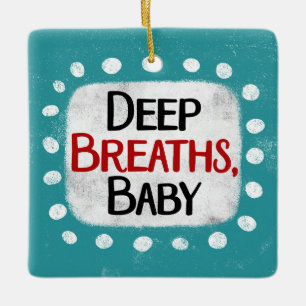 Tiefes Atmen, Baby-Ornament Keramikornament