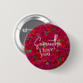 Tiefrote Rosenmuster Ich liebe dich mit individuel Button (Vorne & Hinten)