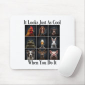 Tier raucht Zigarette Es sieht genauso cool aus Mousepad (Mit Mouse)