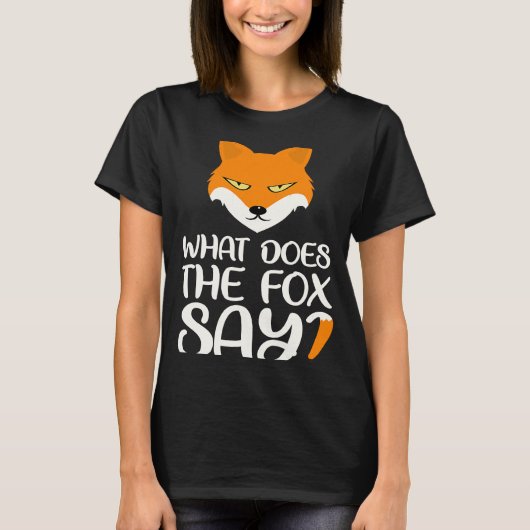 Tier Was sagt Fox Foxes Meme? T-Shirt (Vorderseite)
