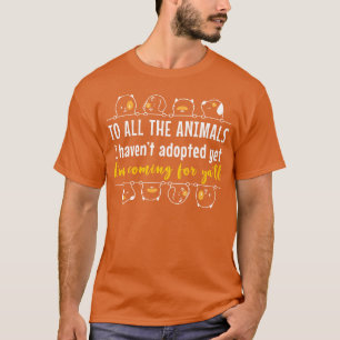 Tieradoption Tierrettung Haustierliebhaber Freund T-Shirt