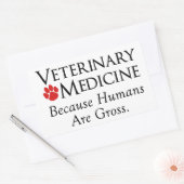 Tierarzneimittel . . Weil Menschen brutal sind Rechteckiger Aufkleber (Umschlag)