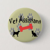 Tierarzt-Assistenten-Geschenke Button (Vorderseite)