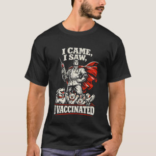 Tierarzt Ich kam Ich sah Ich impfte T-Shirt