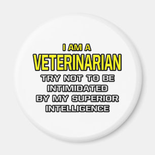 Tierarzt... Superior Intelligence Magnet