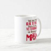 Tierarzt und Mutter zum Muttertag Kaffeetasse (VorderseiteRechts)