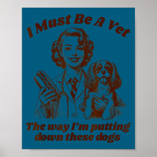 Tierarzthelferin tierärztlich Tierarzt Hundemutter Poster