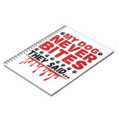 Tierärztin Mein Hund gebissen nie, dass sie sagen Notizblock (Linke Seite)