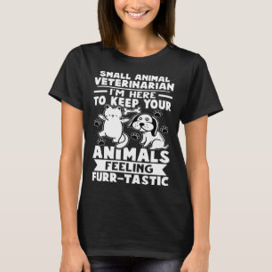 Tierärztlich Behalten Tiere Gefühl Pelz T-Shirt