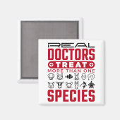 Tierärztliche Ärzte Leckerei mehr als eine Tierart Magnet (Vorderseite/Rückseite)