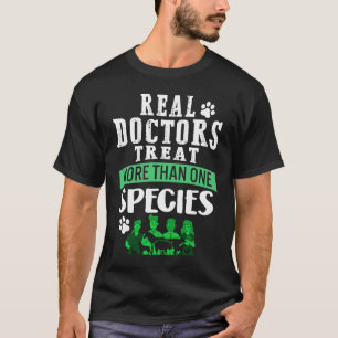 Tierärztliche Real Doctor Leckerei mehr als eine S T-Shirt