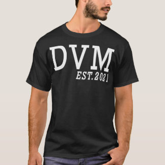 Tierärztlicher Abschluss DVM Est 2021 Tierarzt T-Shirt