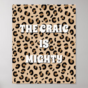 Tierdruck irisch The craic is mighty Poster