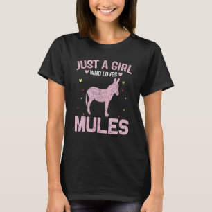 Tiere   Frauen nur ein Mädchen, das Maultiere lieb T-Shirt