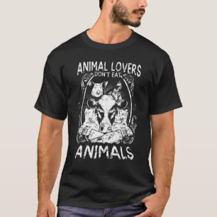 Tiere für Veganer oder Vegetarier Fleisch frei T-Shirt