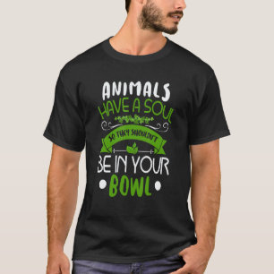 Tiere haben eine Seele im Becher Vegetarier Vegg T-Shirt