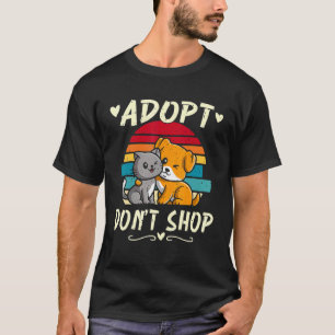 Tiere Hund Katze Adoption Haustier Adoptieren Stat T-Shirt