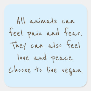 Tiere können sich genauso fühlen wie wir quadratischer aufkleber