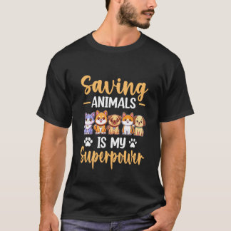 Tiere Retten ist Meine Superkraft Tieradoption Ani T-Shirt