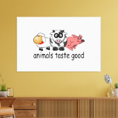 Tiere schmecken gut - Funny Meaters Design Leinwanddruck (Insitu (Wohnzimmer))