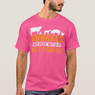 Tiere sind hier bei uns, nicht für uns vintage T-Shirt