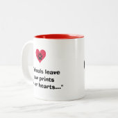"Tiere Verließ Paw Prints auf unseren Herzen..." Zweifarbige Tasse (Vorderseite Links)
