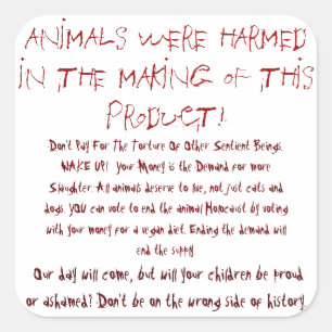 Tiere wurden verletzt (sauber) quadratischer aufkleber