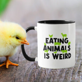 Tiere zu essen ist komisch, Veganer Aktivismus Tasse
