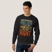 Tierhalter Ich bin immer richtig Tierhalter Sweatshirt (Vorne ganz)