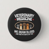 Tiermedizin Wir Zeichnete Blutfunny Vet Tech Button (Vorderseite)
