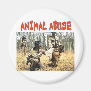TIERMISSBRAUCH MAGNET