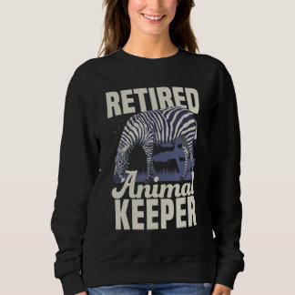 Tierpfleger im Ruhestand Tierliebhaber Zoologe Zoo Sweatshirt