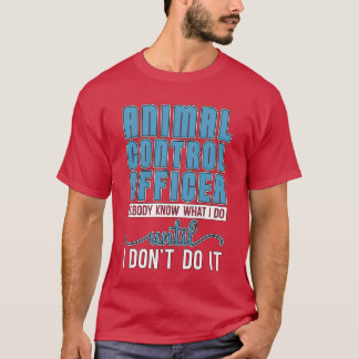Tierschutzbeauftragter Tierkontrolle Hundehalter B T-Shirt
