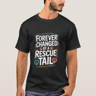 Tierspende-Zitat für gerettete Hunde und Katzen ad T-Shirt