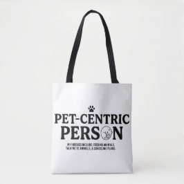 Tierzentrierte Person Tasche
