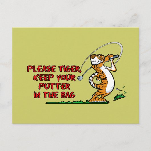 Tiger bitte, Behalt deinen Putter in den Beutel Postkarte (Vorderseite)