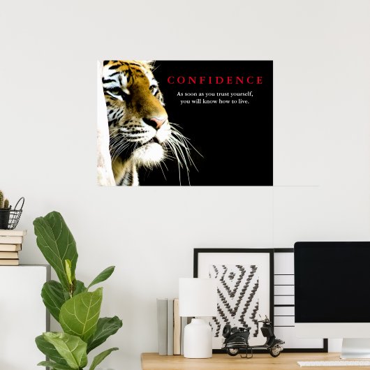 Tiger Confidence Zitat Inspiration Poster (Heimbüro)