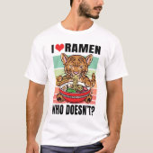 Tiger Eating Ramen T-Shirt (Vorderseite)