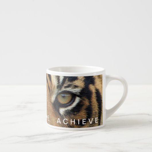 Tiger Eye Motivierend Zitatstraum glauben erreiche Espressotasse (Rechts)